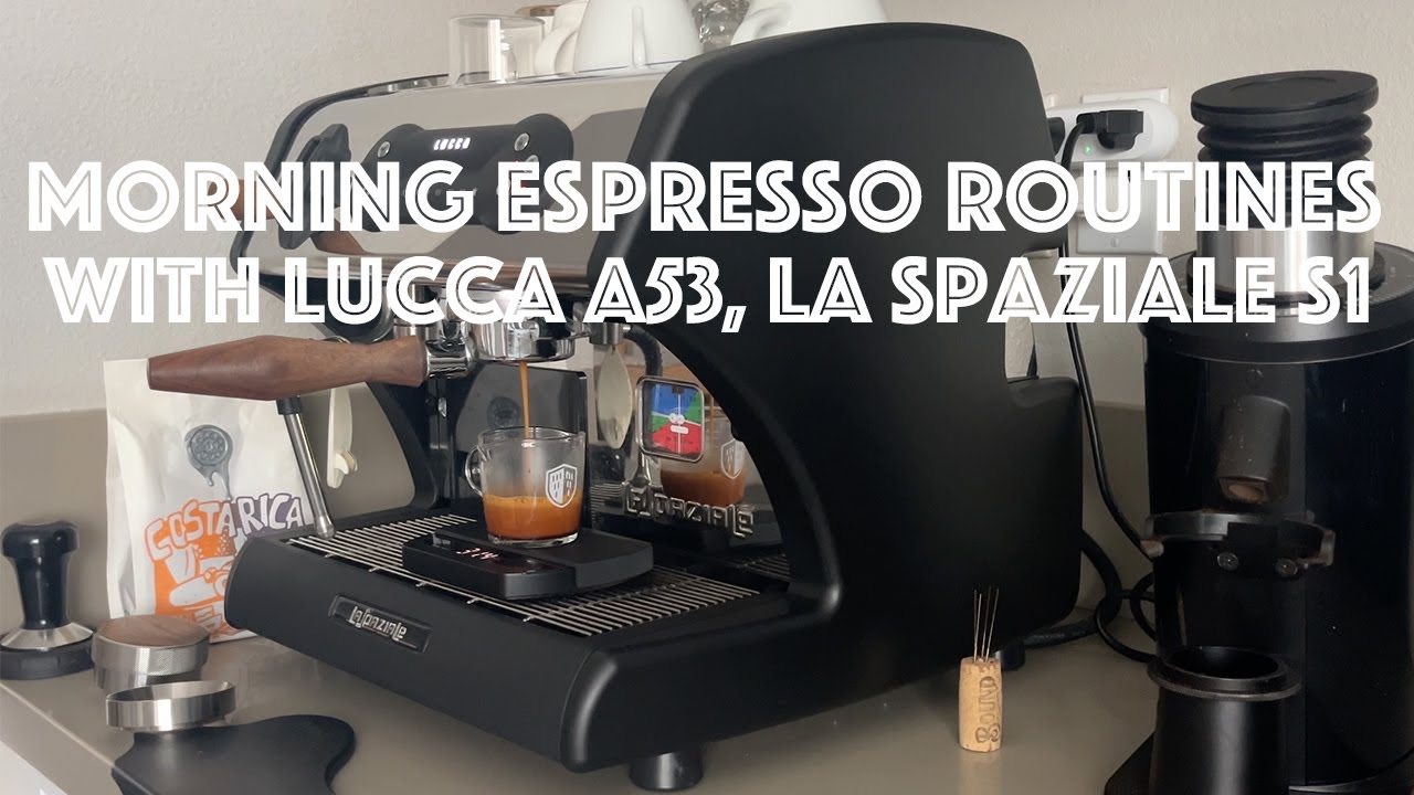 Morning Espresso Routines with Lucca A53, La Spaziale S1 ⏐ Brandywine Costa Rica La Rosa