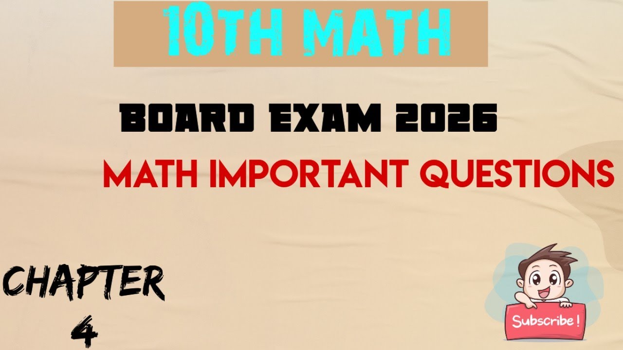 Chaper-4//Maths Important Questions// Board Exam2026