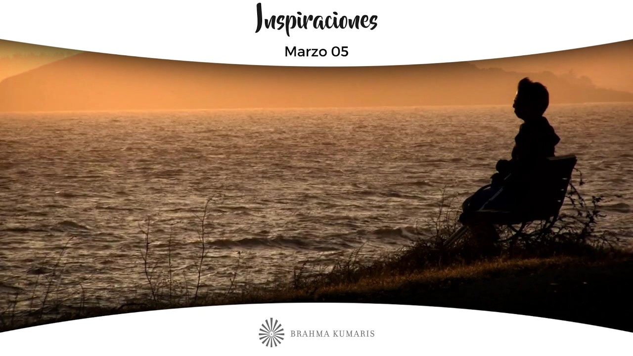 Meditación Inspiraciones Marzo 05 de 2026