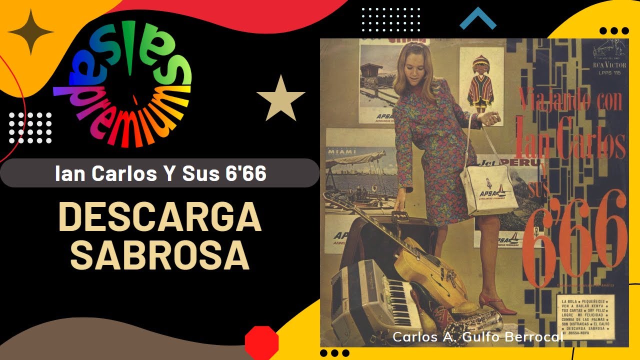 🔥DESCARGA SABROSA por IAN CARLOS Y SUS 6'66 - Salsa Premium
