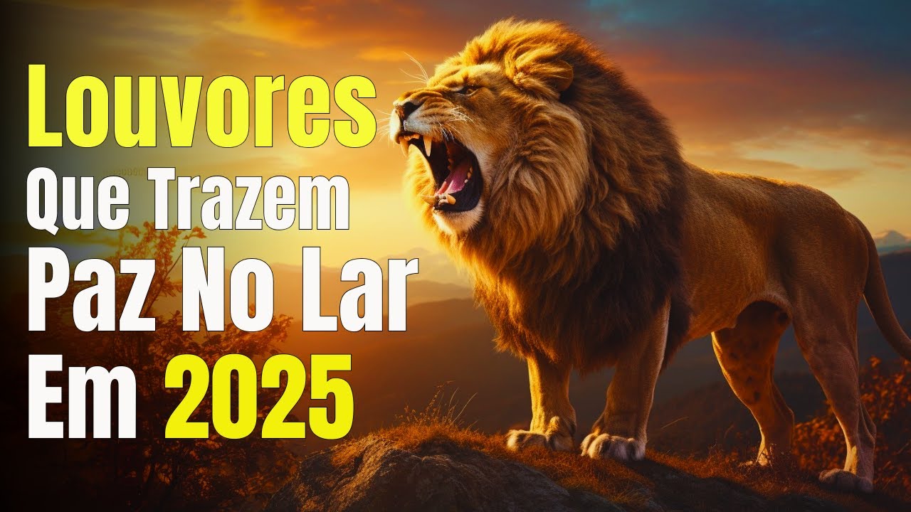 Louvores de Adoração -As Melhores Músicas Gospel , Hinos Evangélicos e Adoração Poderosa a Jesus