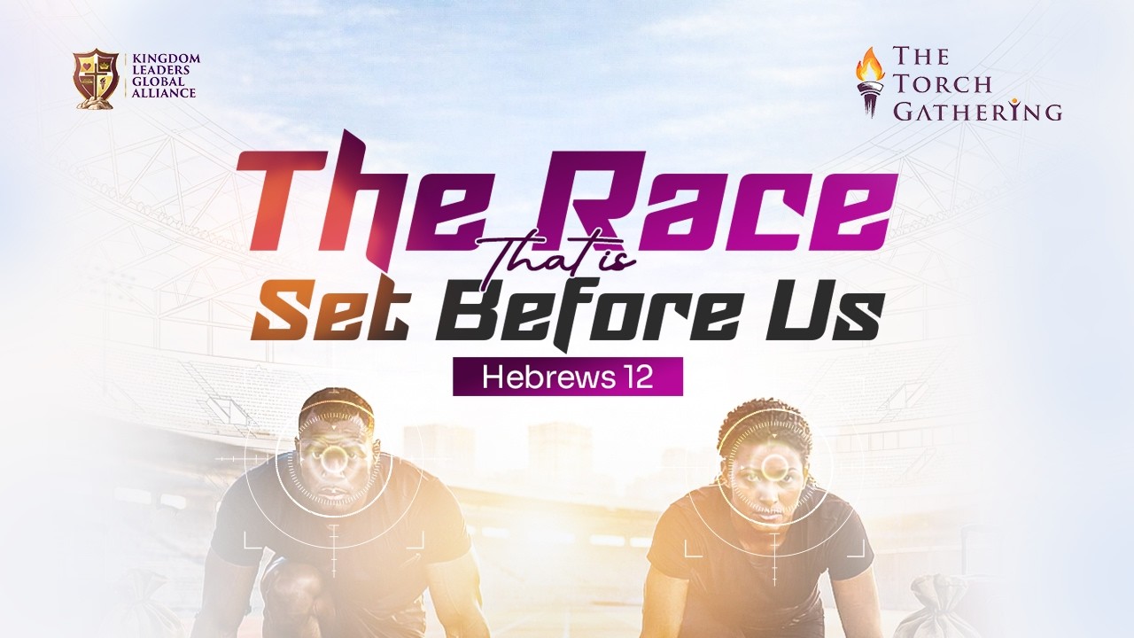 Torch Gathering 2026| The Race Set Before Us