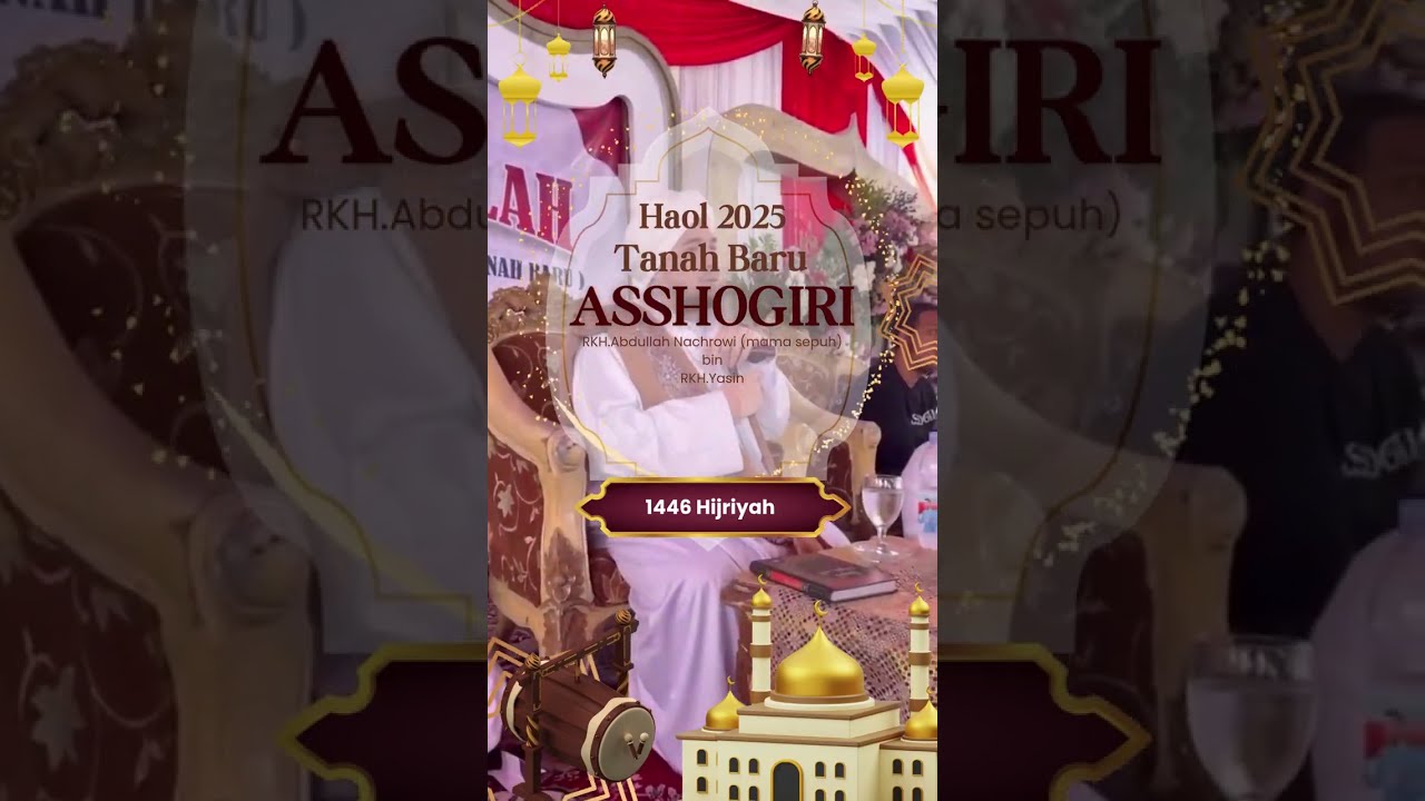 #acara haol mama Ajeungan RKH.Abdullah Nachrowi#ponpes asshogiri-tanah baru bogor#mama sholawat