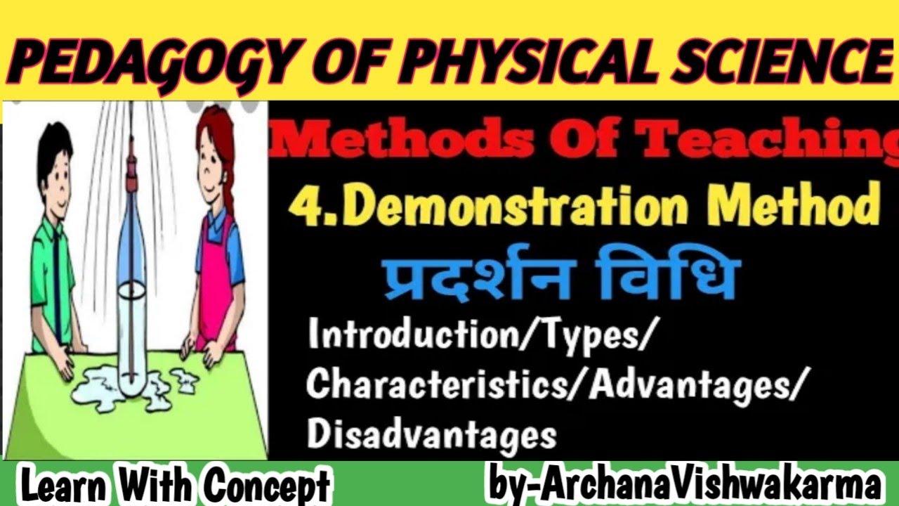 #Demonstrationmethod#pwdagogyofphysicalscience#Learnwithconcept#byArchanaVishwakarma#Course-7(a)