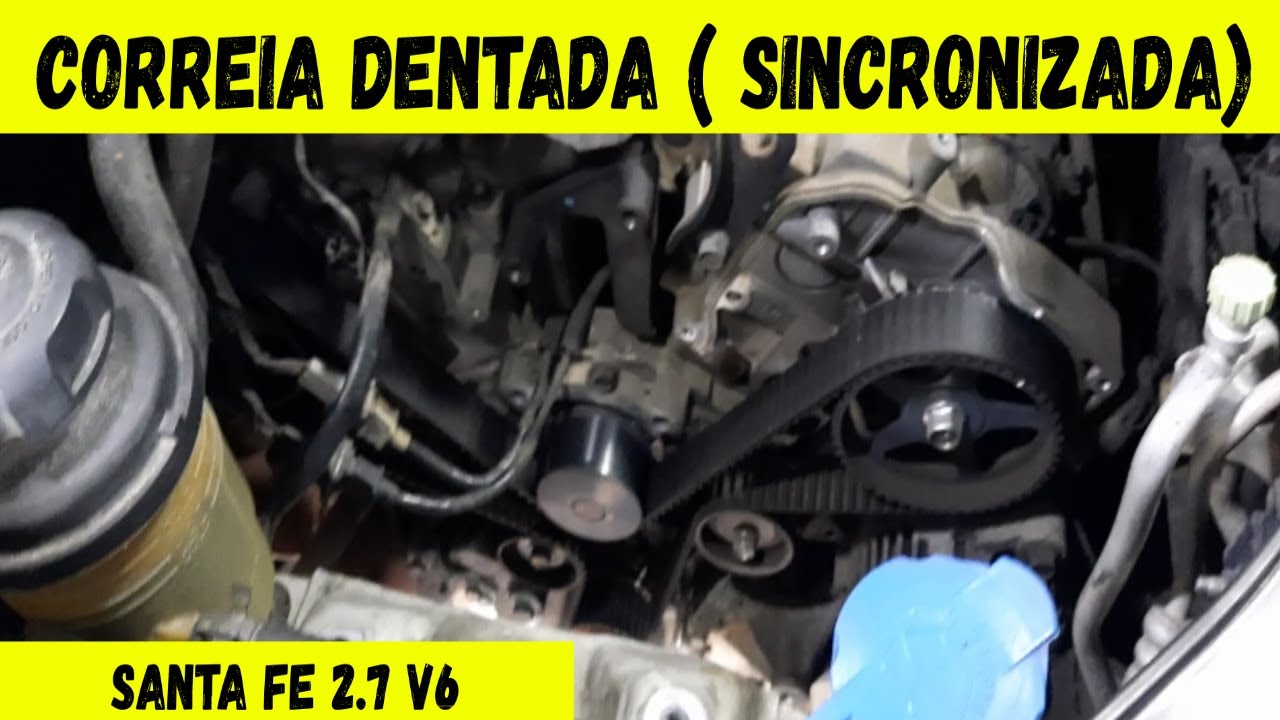 Hyundai Santa Fe 2.7  V6 .Troca da Correia Dentada (sincronizada)