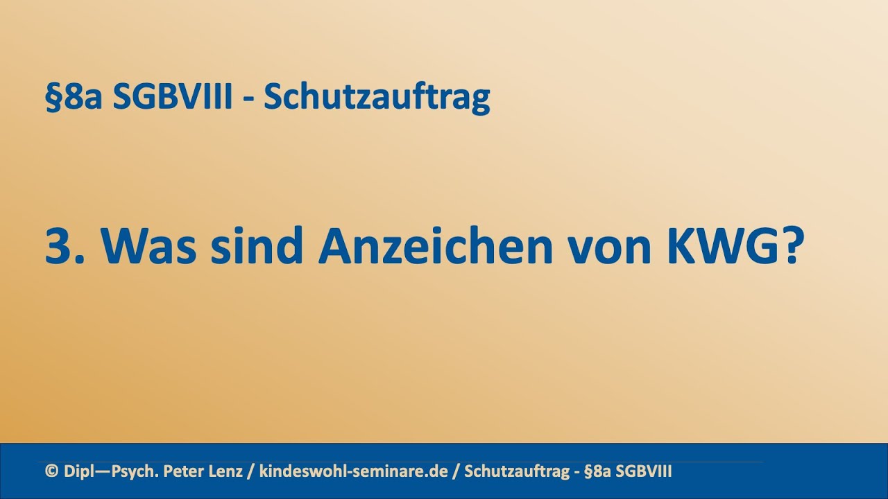 §8a SGBVIII - 3. Anzeichen von KWG