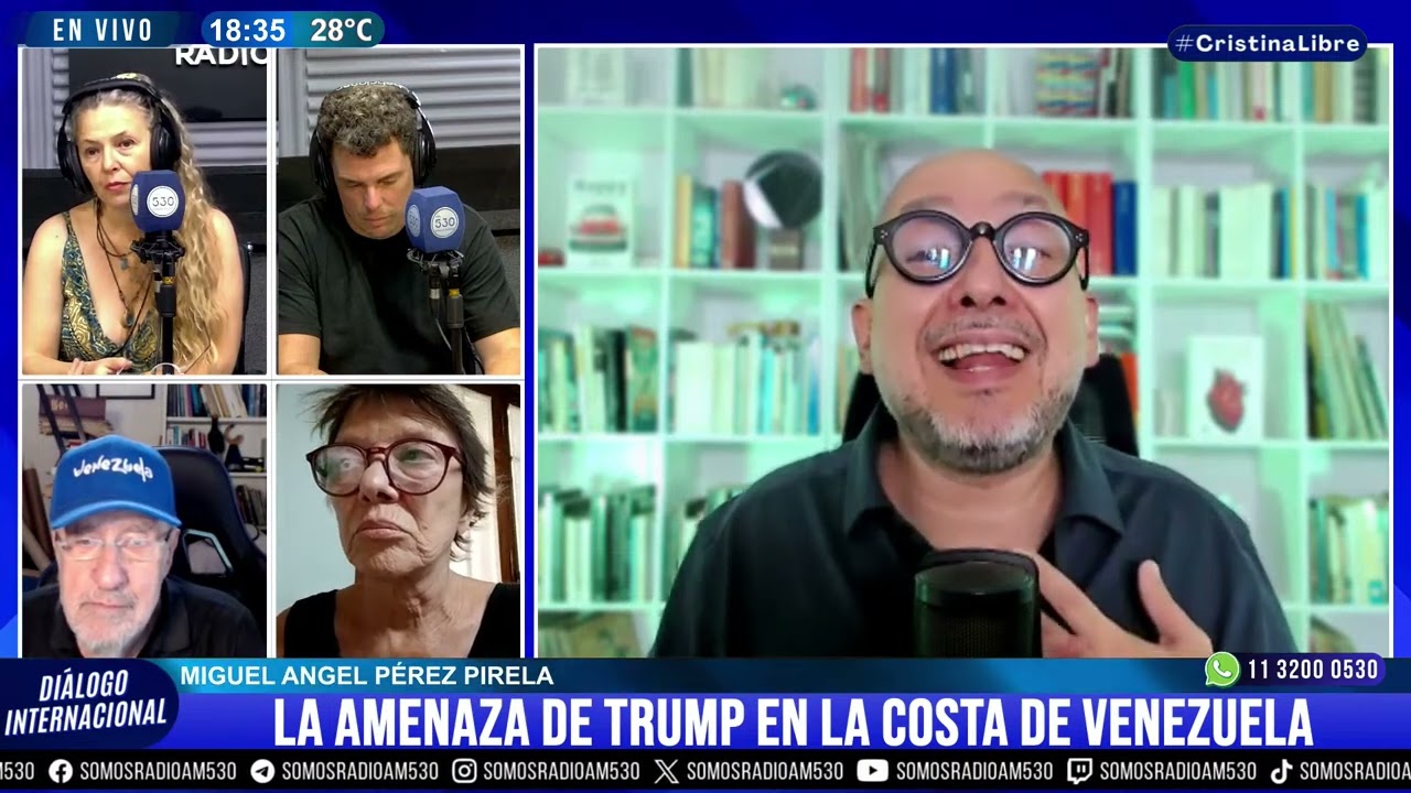 MIGUEL ANGEL PÉREZ PIRELA - LA AMENAZA DE TRUMP EN LA COSTA DE VENEZUELA - DIÁLOGO INT. - AM530