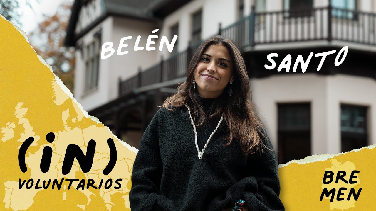 VOLUNTARIADO EUROPEO en BREMEN con BELÉN SANTO | (IN)Voluntarios