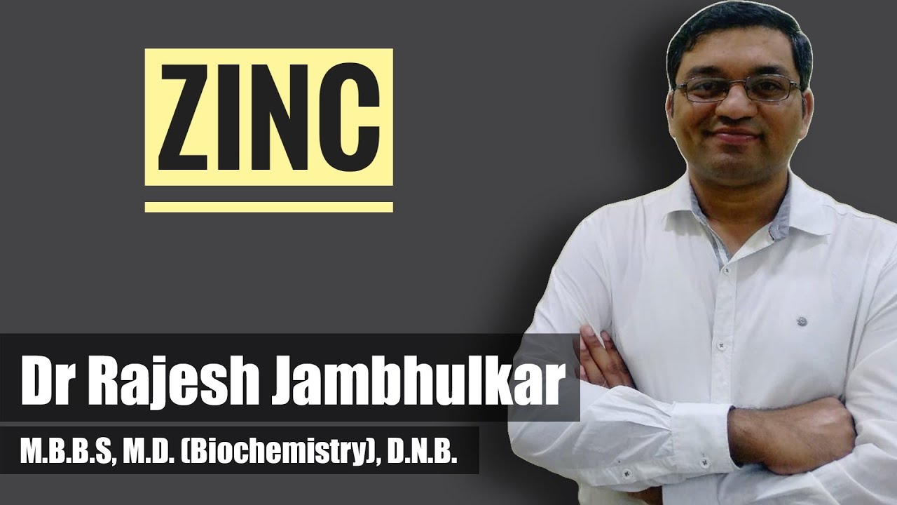 8. ZINC- Sources, RDA, Functions, Deficiency manifestations, Toxicity