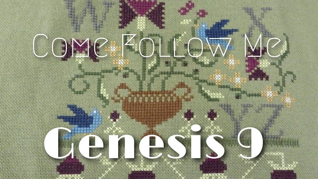 CFM The Old Testament: Genesis 9