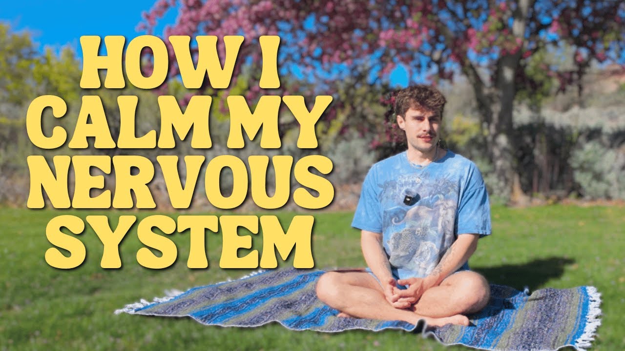 15 Ways I Regulate My Nervous System (as a VERY Anxious Person)