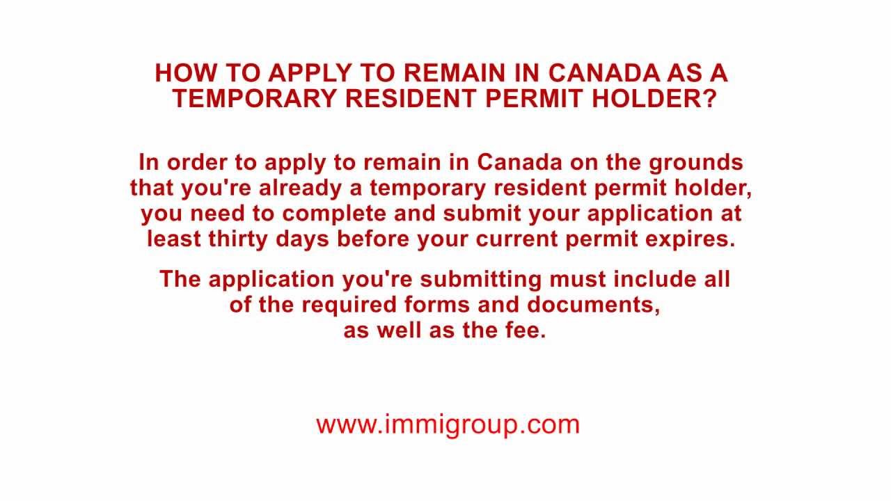 How to apply to Remain in Canada as a Temporary Resident Permit Holder?
