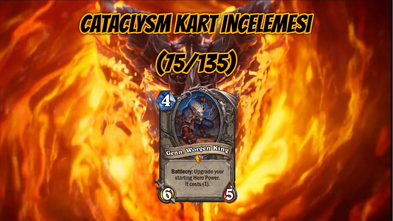 [Hearthstone] Cataclysm kart incelemesi (75/135)