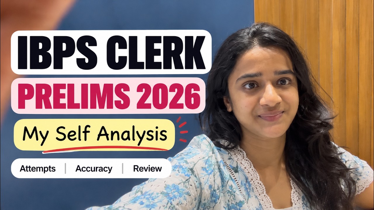 IBPS Clerk Prelims 2026: My Exam Experience & Honest Self Analysis | Attempt? Will I Clear?