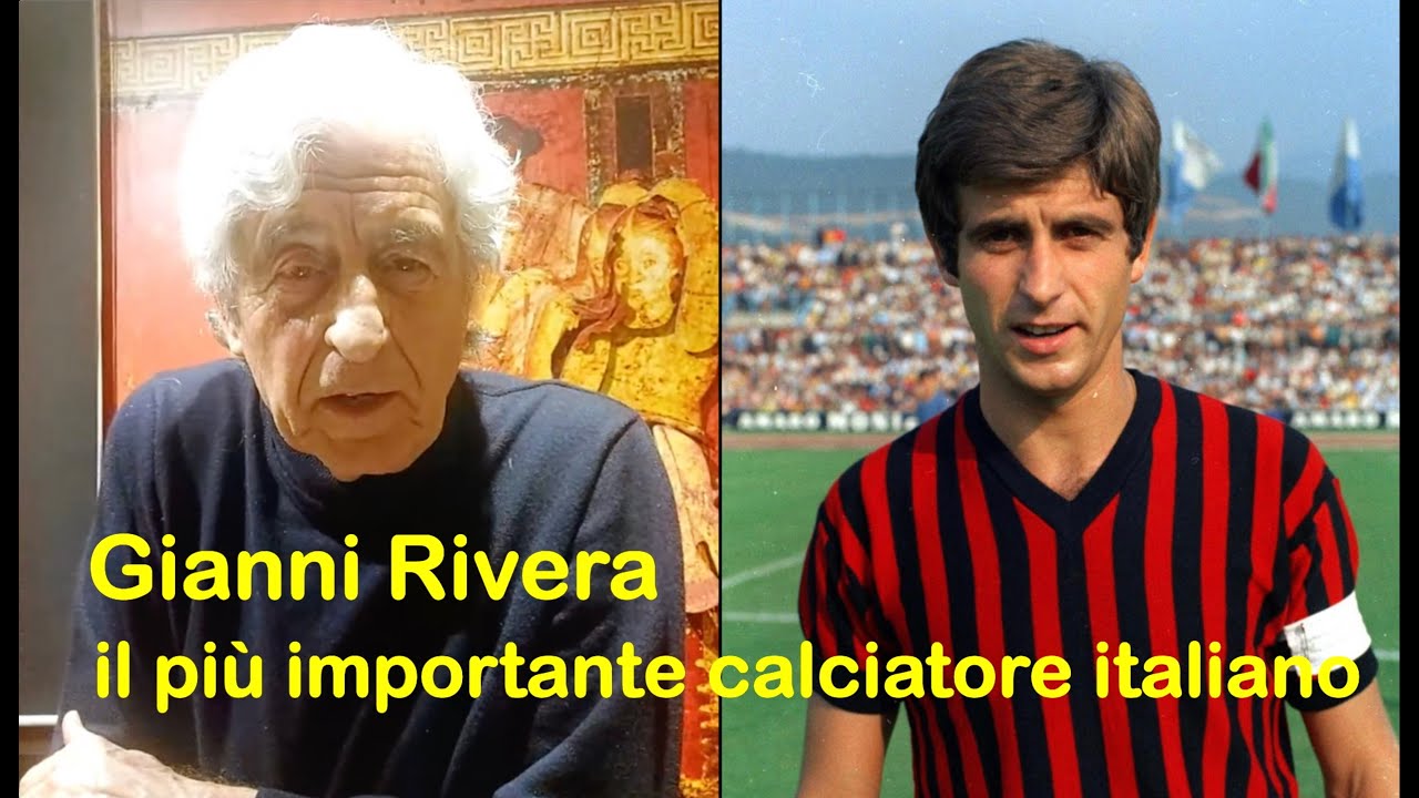GIANNI RIVERA il più geniale calciatore italiano, eroe del Milan e di Italia-Germania 4-3