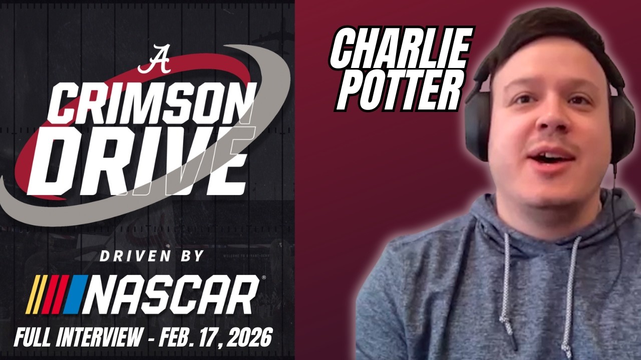 Alabama Football / Basketball - Charlie Potter (BamaOnline) - Crimson Drive - 2-17-26