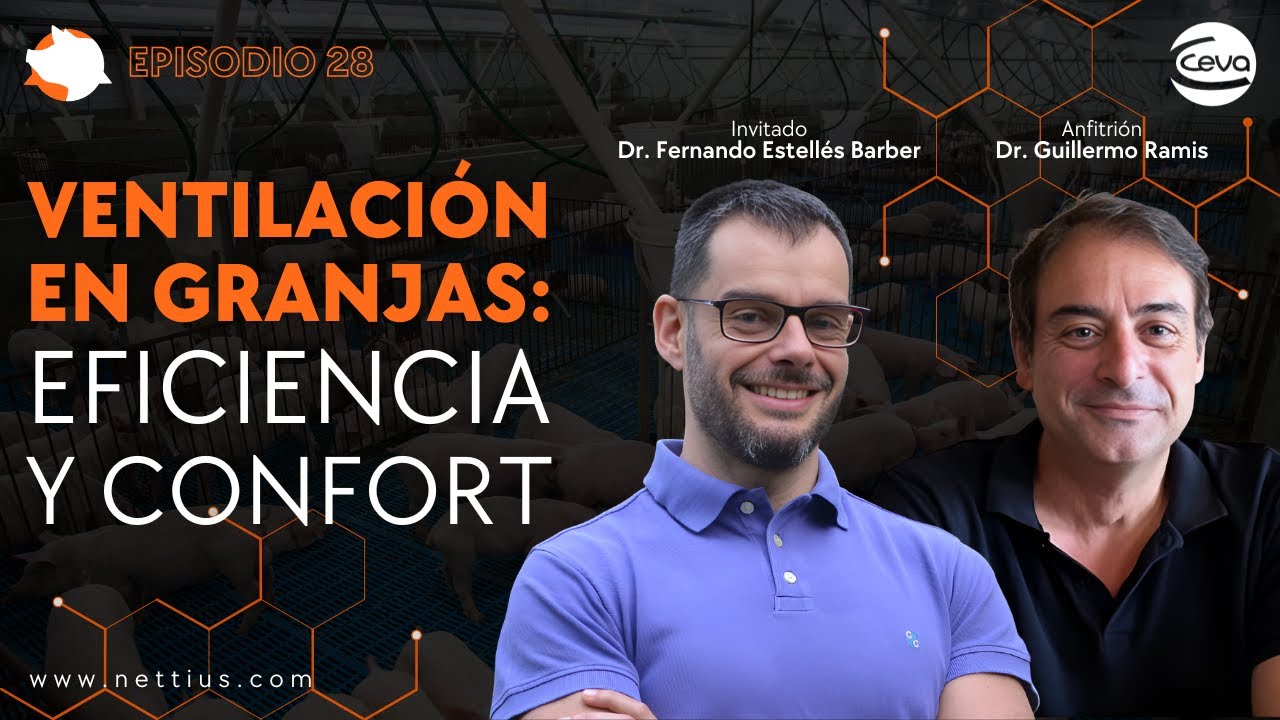 #28 - Ventilación en granjas: eficiencia y confort - Dr. Fernando Estellés Barber