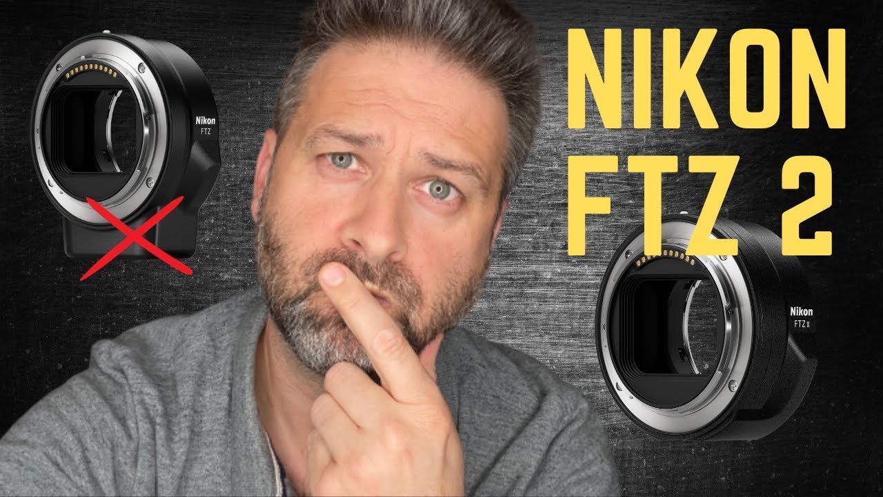 Nikon FTZ 2 BIEN OU PAS BIEN ?