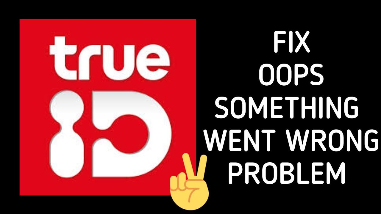 Fix TrueID App 'Oops Something Went Wrong' Problem|| TECH SOLUTIONS BAR