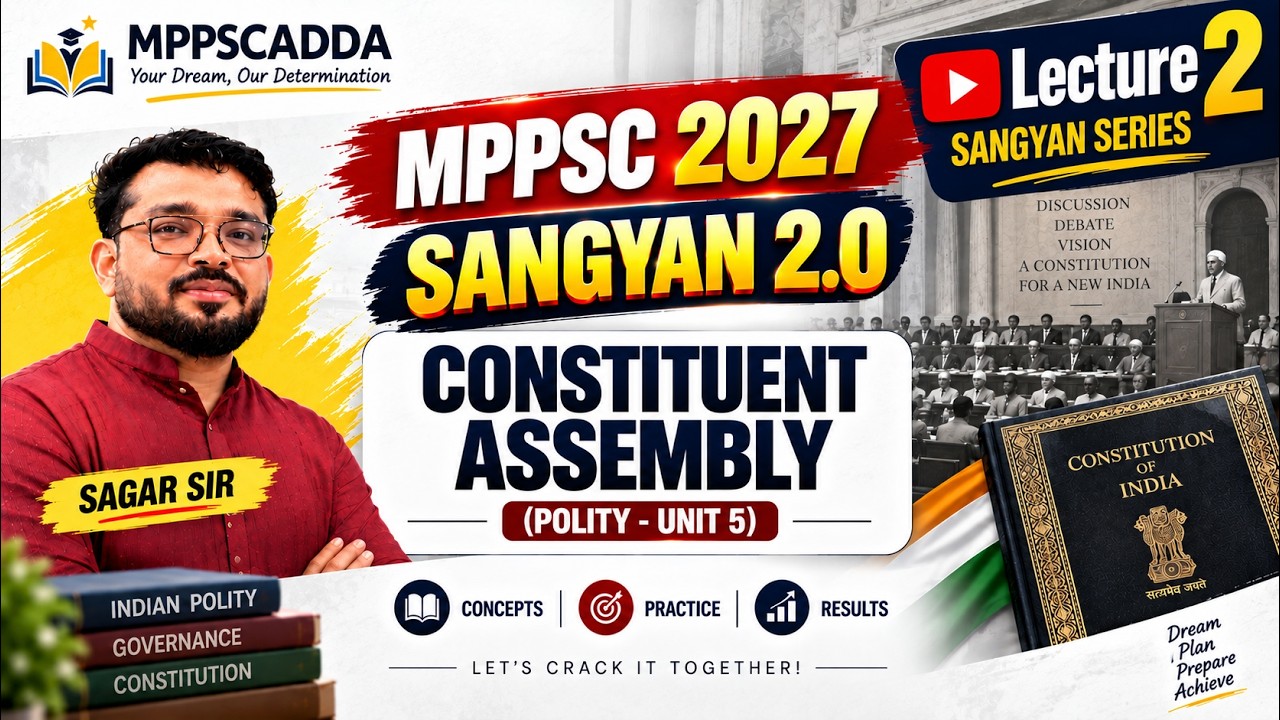 Lec 2 Constituent Assembly | SANGYAN 2.0 Batch Prelims | MPPSC 2027 #mppsc #mppscprelims #mppscadda
