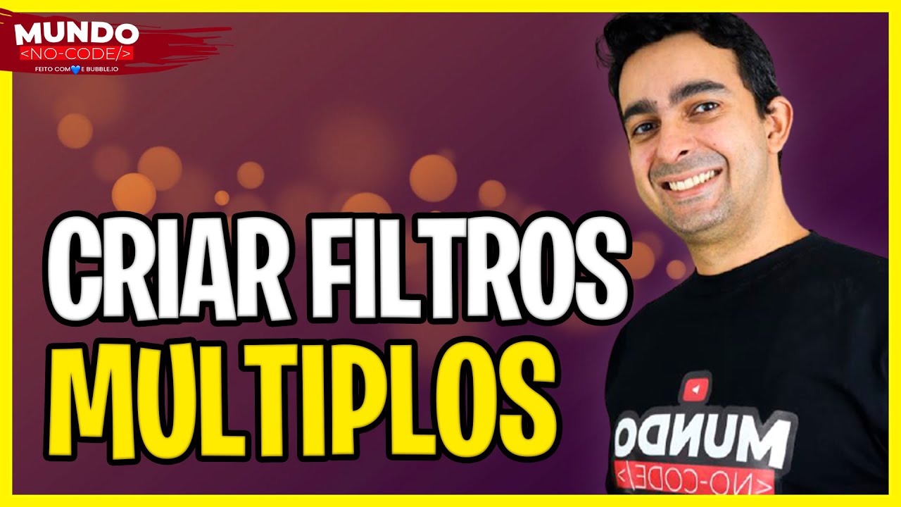 TUTORIAL BUBBLE.IO  COMO CRIAR MÚLTIPLOS FILTROS CURSO BUBBLE.IO