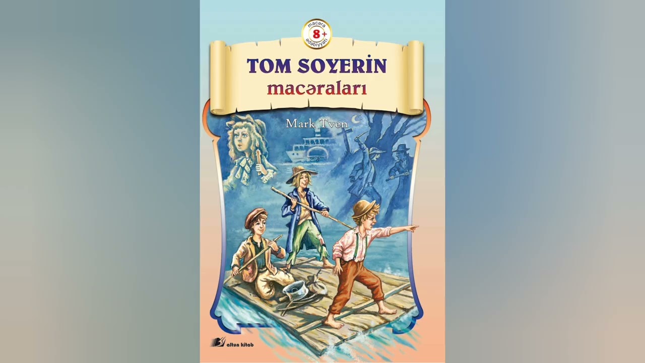 Mark Tven - Tom Soyerin macəraları #səslikitab7