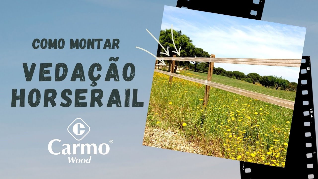 Montagem Vedações HorseRail | Carmo Wood