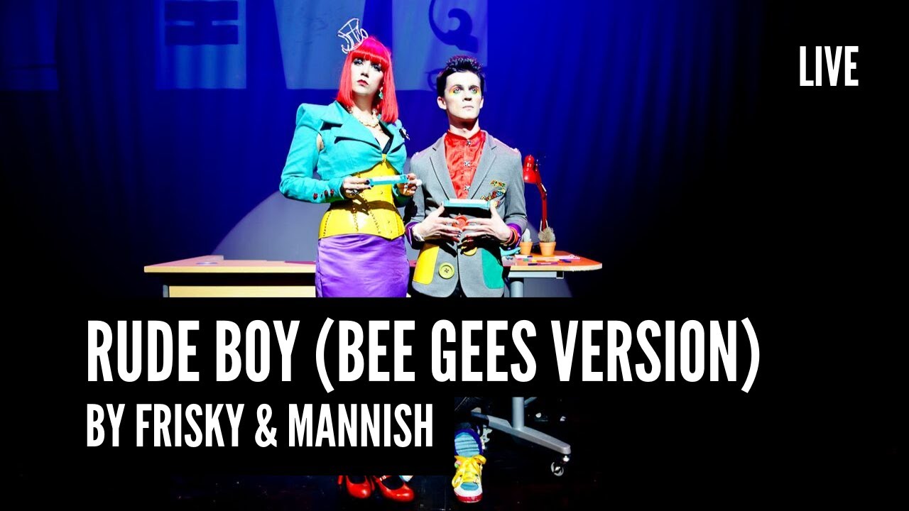 FRISKY & MANNISH - Rude Boy (Bee Gees Version) - Live Performance
