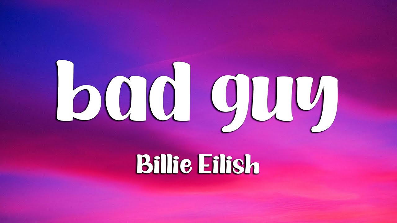 Billie Eilish - bad guy (Lyrics)