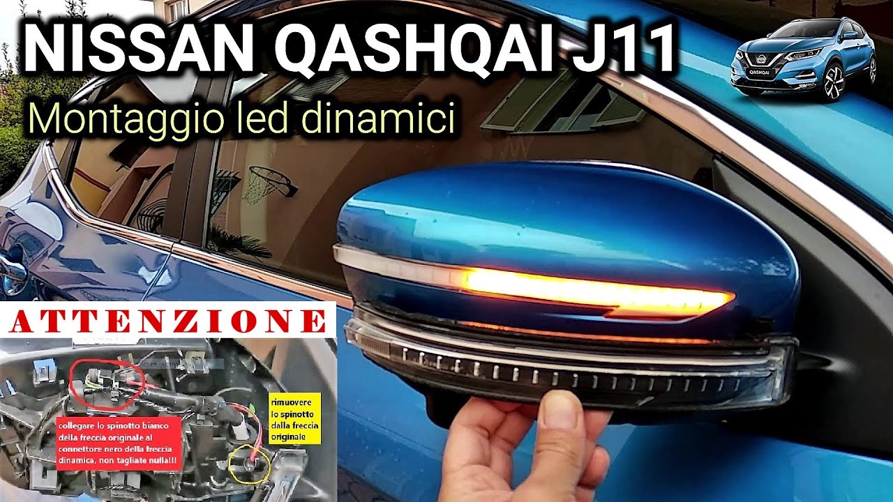 Nissan Qashqai J11 e X-Trail Installazione led dinamici 💥 (Tutorial by Francy)