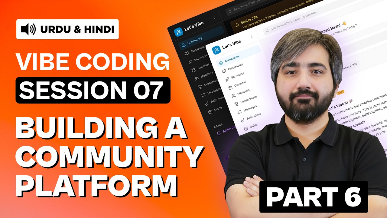 Vibe Coding Session 07 - Building a Community Platform like Skool (Part 6) - Urdu & Hindi