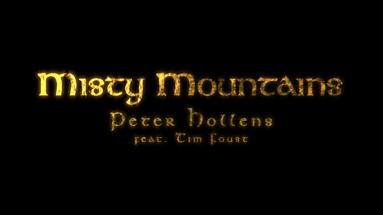 Misty Mountains - Peter Hollens feat. Tim Foust
