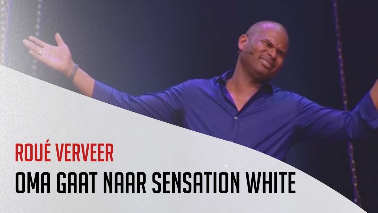 Roué Verveer - Oma gaat naar Sensation White (Voorwaardelijk Vrij)