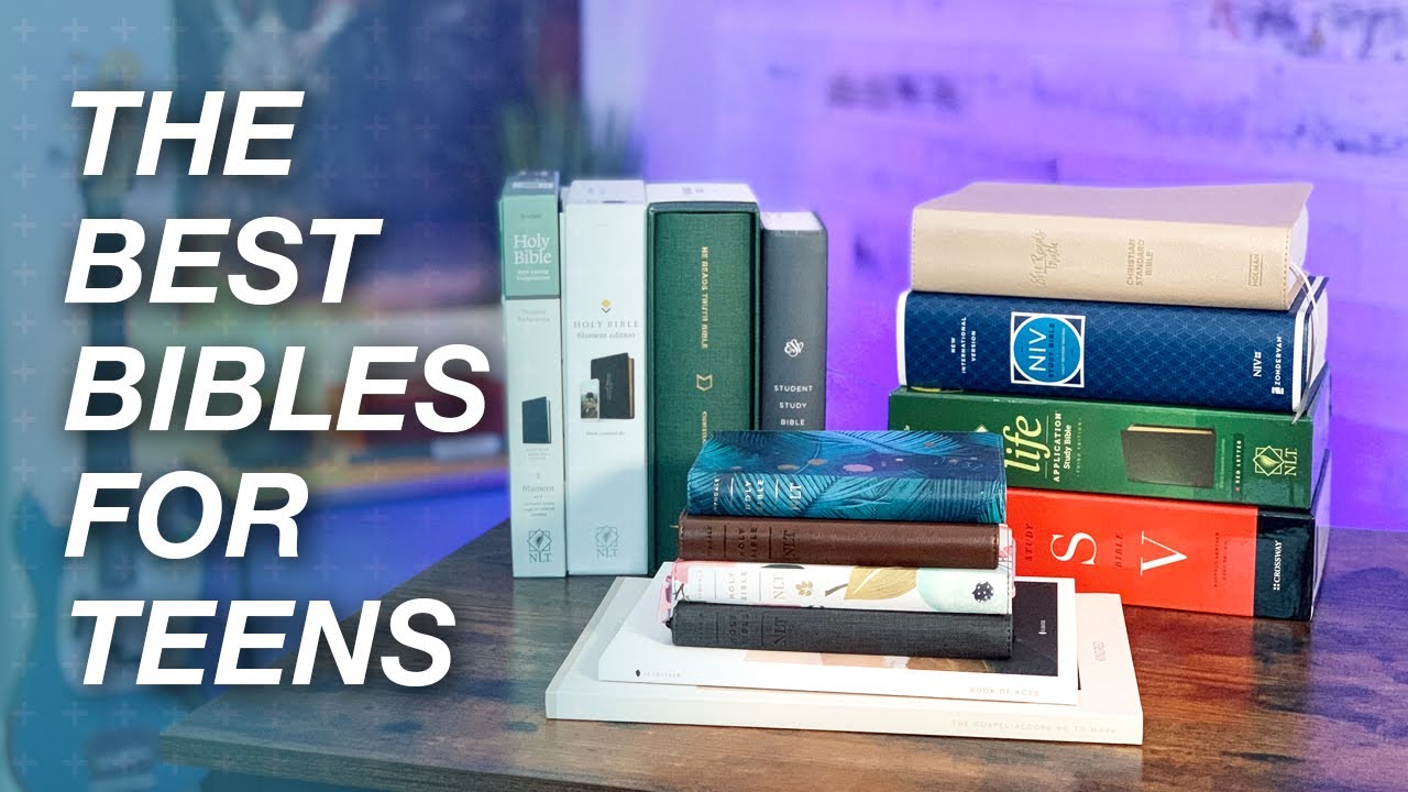 The Best Bibles for Gen Z Teenagers