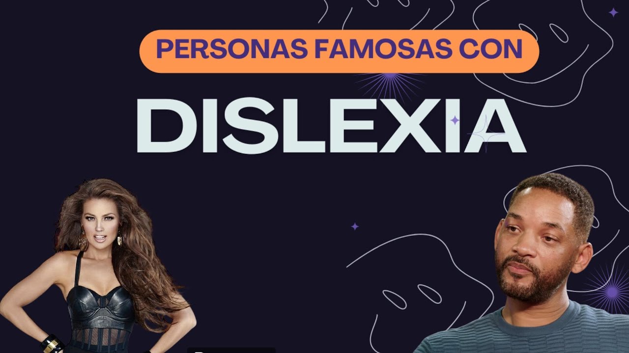 Famosos que no te imaginabas que tenían DISLEXIA