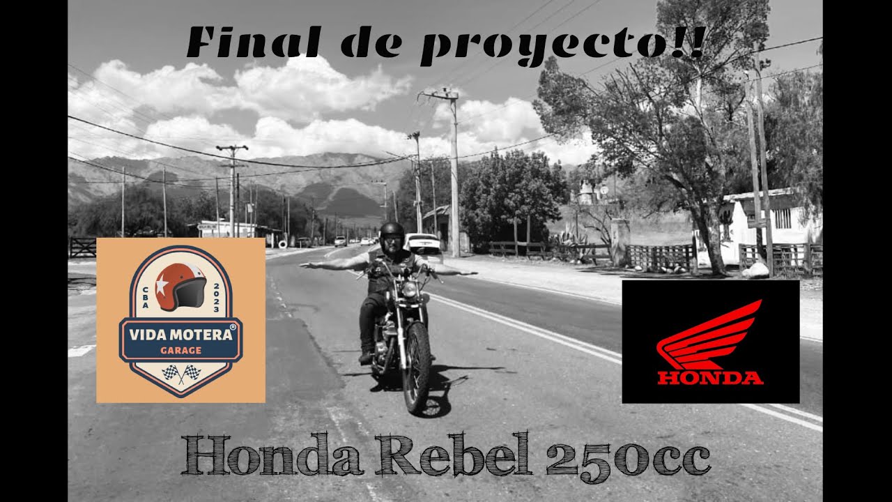 🇦🇷 Proyecto Modificación Honda Rebel 250 - Vida Motera - PARTE FINAL 🔚🏆🥳