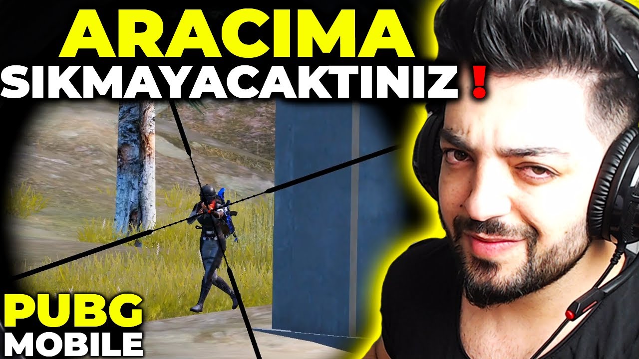ARACIMA SIKMAYACAKTINIZ PUBG Mobile