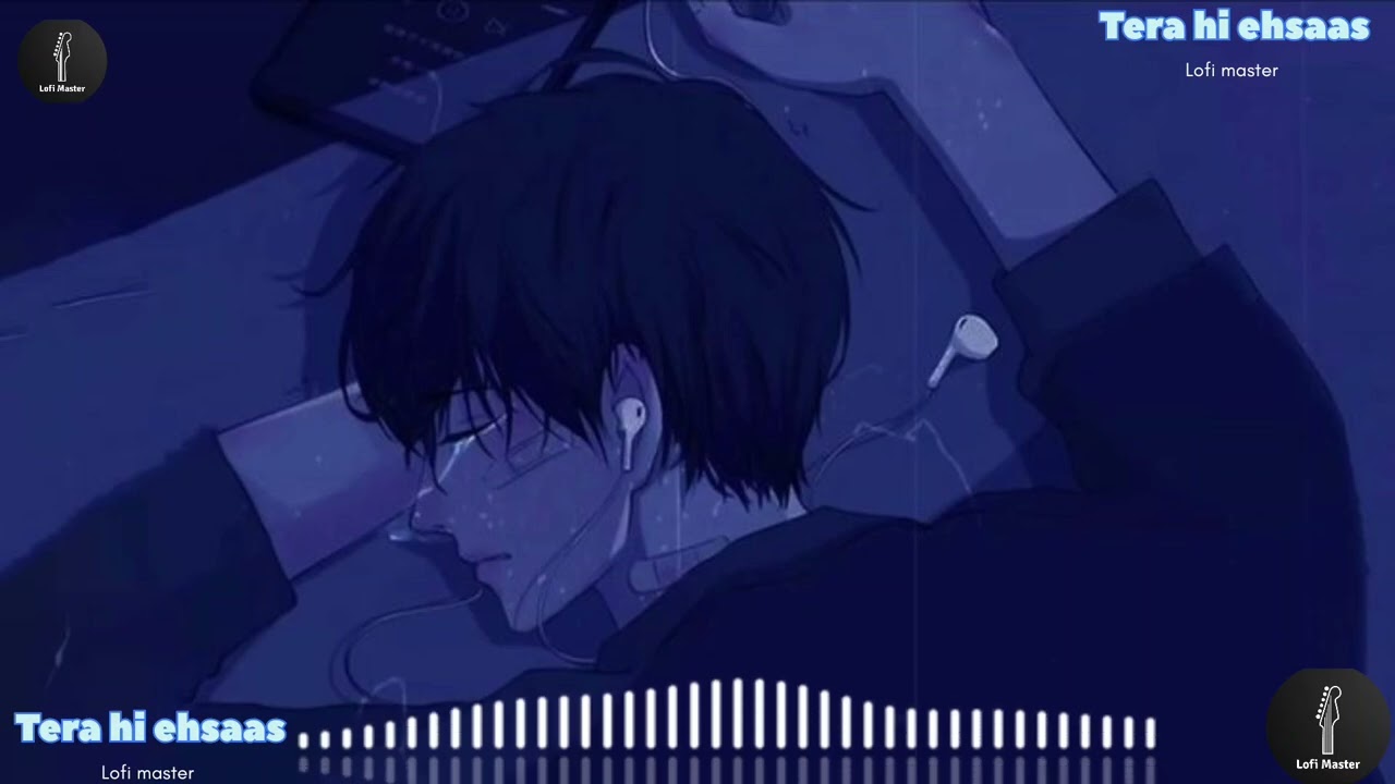 Tera hi ehsaas,//Lofi song// By Lofi master 
