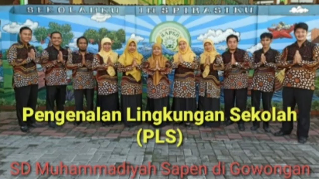 PENGENALAN LINGKUNGAN SEKOLAH SD MUHAMMADIYAH SAPEN DI GOWONGAN