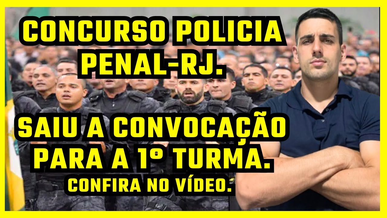 POL&Iacute;CIA PENAL-RJ, SAIU A CONVOCA&Ccedil;&Atilde;O PARA O CFPEN, T1 COM APENAS 300 ALUNOS MESMO, FIQUEI PARA T2.