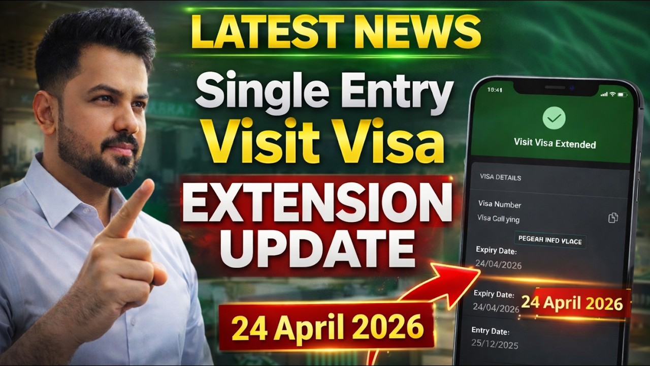 🔥 Latest News! Single Entry Visit Visa Extension Update | 24 April 2026 | Saudi Arabia 🇸🇦
