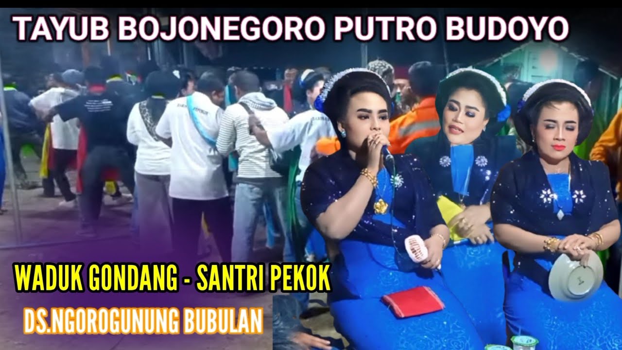 WADUK GONDANG -  SANTRI PEKOK TAYUB BOJONEGORO TERBARU