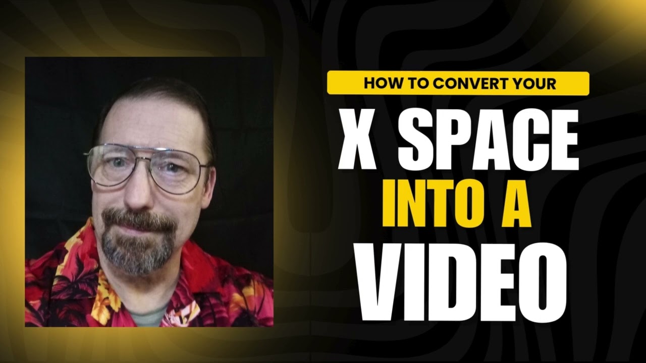 How To Convert Your X Space (Audio) Into A Video