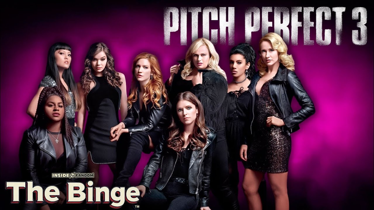 How Did Pitch Perfect 3 Go So Wrong? | The Binge Podcast