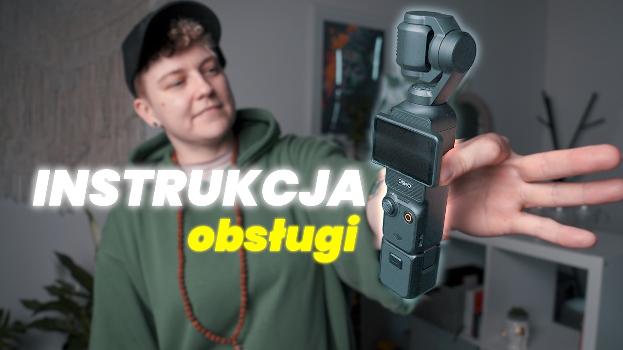 Kamera Osmo Pocket 3  - Poradnik dla początkujących