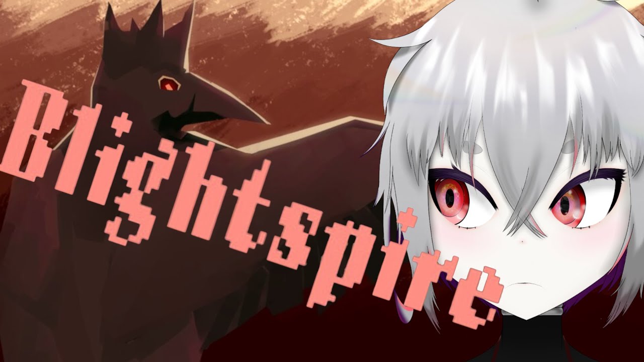 [Blightspire] Every Horror Game Would Be An Action Game If They Gave Me Infinite Ammo
