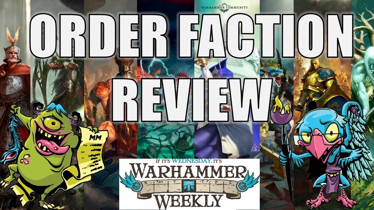 Order Faction Review (ALL ORDER INDEX) - Warhammer Weekly 07102024