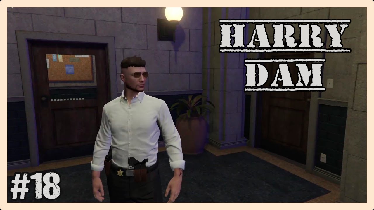 HARRY DAM #18 | EMPIEZAN LOS MADRAZOS | SHERIFF | OrigenLS