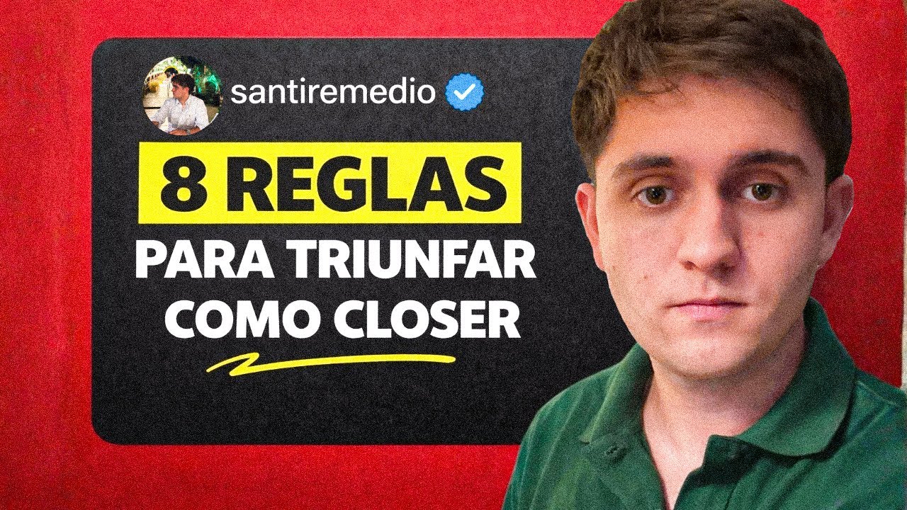 Reglas de oro:  8 reglas para ganar $3k+/mes como closer