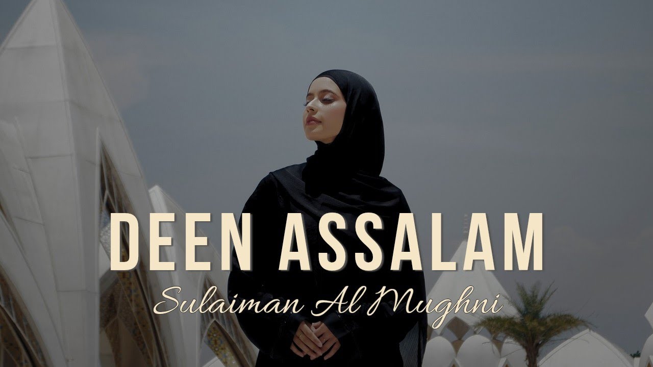 Deen Assalam – Sulaiman Al-Mughni | Emotional Islamic Acoustic Cover (Cinematic Version)